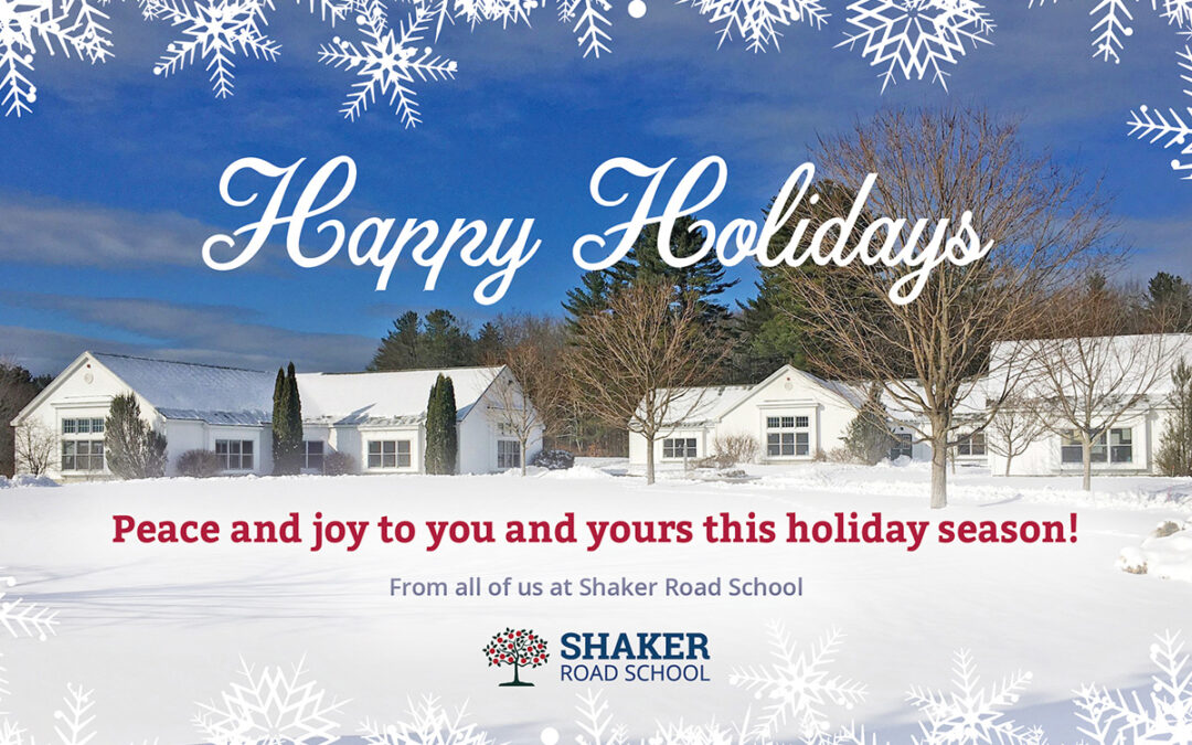 Happy Holidays from Shaker Road School